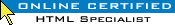 SPECIALIST.RU� OnLine Certified HTML Specialist