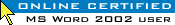 SPECIALIST.RU� OnLine Certified Microsoft Word 2002 User